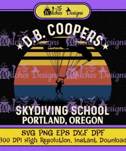 D.B Coopers SVG, Skydiving School Portland Oregon Vintage Funny SVG PNG EPS DPF Cricut Silhouette Vector, Cricut Design Space, Short Cricut Designs for Shirt, Digital Design !