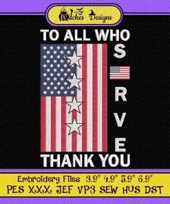 To All Who Serve Thank You Veterans Embroidery