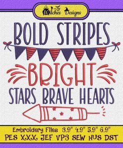 Bold Stripes Bright Stars Brave Hearts Embroidery