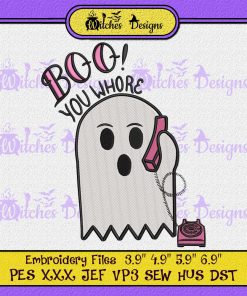 Boo You Whore Halloween Embroidery