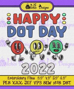 Happy International Dot Day 2022 Embroidery