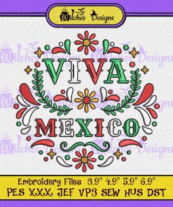 Viva Mexico Mexican Independence Day Embroidery