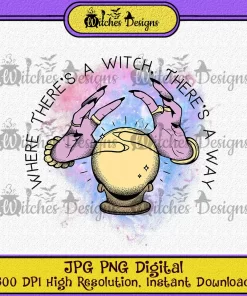 Where There's A Witch There's A Ways Witch PNG Digital Clipart