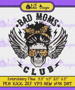 Bad Moms Club Skull Messy Bun Halloween Embroidery Design