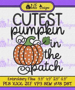 Cutest Pumpkin In The Patch Embroidery