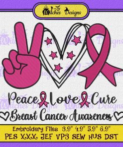 Peace Love Cure Breast Cancer Awareness Embroidery