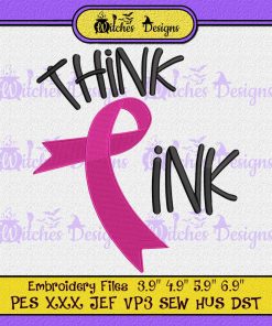 Think Pink Breast Cancer Embroidery