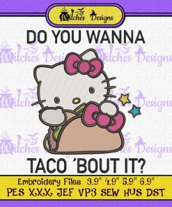 Hello Kitty Do You Wanna Taco 'Bout It Embroidery