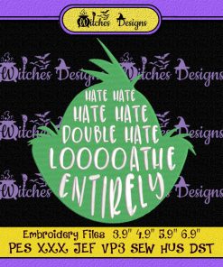 Grinch Hate Hate Hate Double Hate Embroidery