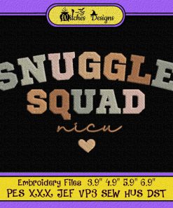 NICU Nurse Snuggle Squad Embroidery