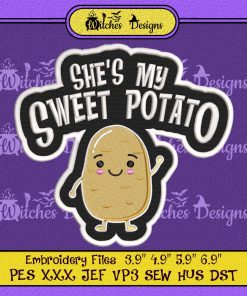 She's My Sweet Potato Cute Embroidery