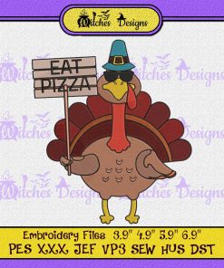 Eat Pizza Turkey Thanksgiving Embroidery