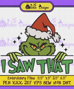 I Saw That Grinch Santa Hat Embroidery