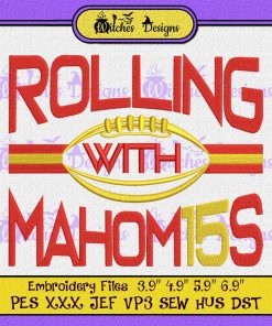 Rolling With Mahomes 15 Football Embroidery