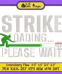 Strike Loading Please Wait Embroidery