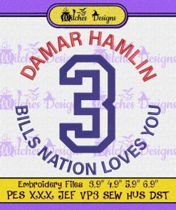 Damar Hamlin 3 Bills Nation Loves You Embroidery