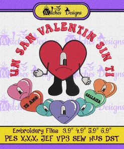 Un San Valentin Sin Ti Embroidery