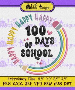 Trending Happy 100 Days Of School Embroidery