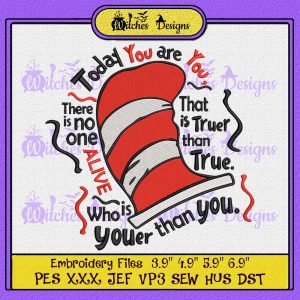 Today You Are You Embroidery, Cat In The Hat Embroidery, Dr Seuss ...