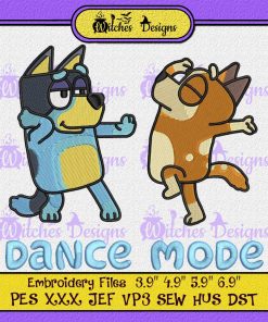 Bluey Dance Mode Gift For Fan Embroidery Design
