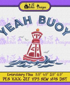 Yeah Buoy Funny Embroidery