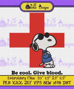 Be Cool Give Blood Snoopy Embroidery