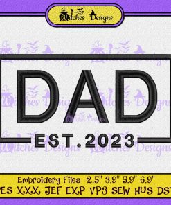Dad Est 2023 Embroidery