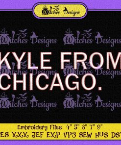 Kyle From Chicago Embroidery