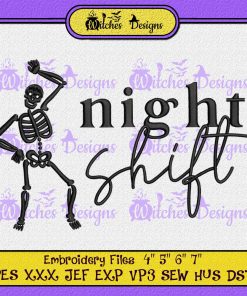 Skeleton Night Shift Halloween Embroidery
