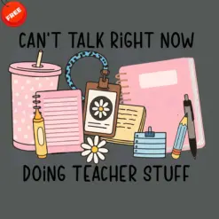 Cant-Talk-Right-Now-Doing-Teacher-Stuff-Free-SVG-Design