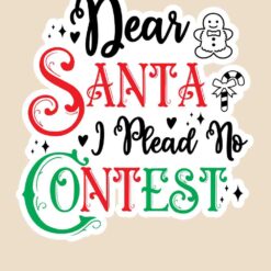 Dear-Santa-I-Plead-No-Contest-Free-SVG-Design