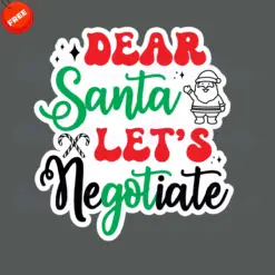 Dear-Santa-Lets-Negotiate-Free-SVG-Design