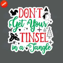 Dont-Get-Your-Tinsel-In-A-Tangle-Free-SVG-Design