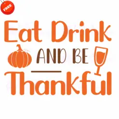 Eat-Drink-and-Be-Thankfull-Free-SVG-Deigns