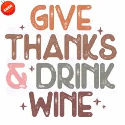 Give-Thanks-And-Wine-Free-SVG-Deigns