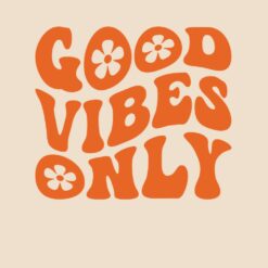 Good-Vibes-Only-Free-SVG-Design