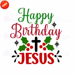 Happy-Birthday-Jesus-Free-SVG-Design