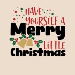 Have-Yourself-A-Mery-Little-Christmas-Free-SVG-Design