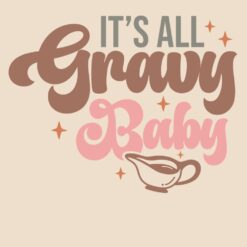 Its-All-Gravy-Baby-Free-SVG-Deigns
