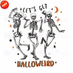 Skeleton-Dance-Lets-Get-Halloween-PNG-Free-Designs