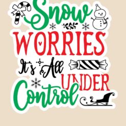 Snow-Worries-Its-All-Under-Contro-Free-SVG-Design