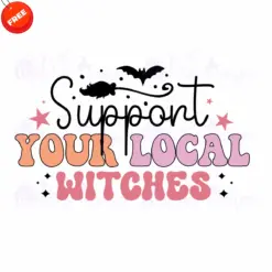 Support-Your-Local-Witches-Free-SVG-Design