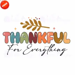 Thankful-for-everything-Free-SVG-Deigns