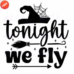 Tonight-We-Fly-SVG-Free-Designs