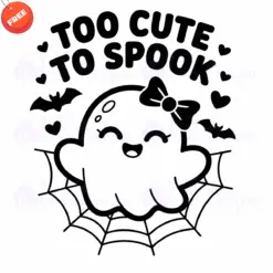 Too-Cute-To-Spook-SVG-Free-Designs