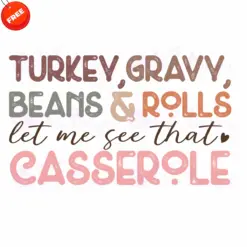 Turkey-Gravy-Beans-And-Rolls-Let-Me-See-That-Free-SVG-Deigns