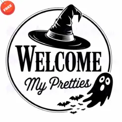 Welcome-My-Pretties-SVG-Free-Designs