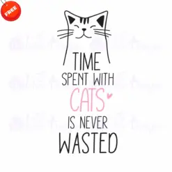 Cat-Time-Spent-With-Cats-Is-Never-Wasted-Free-SVG-Design