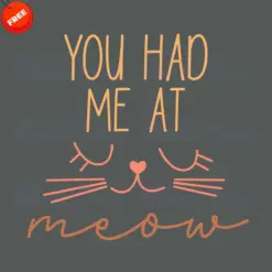 Cat-You-Had-Me-At-Meow-Free-SVG-Design