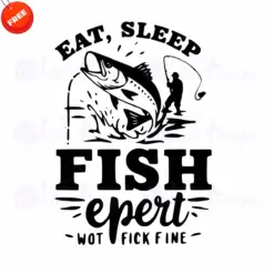 Eat-Sleep-Fish-Epert-Wot-Fick-Fine-Free-SVG-Design